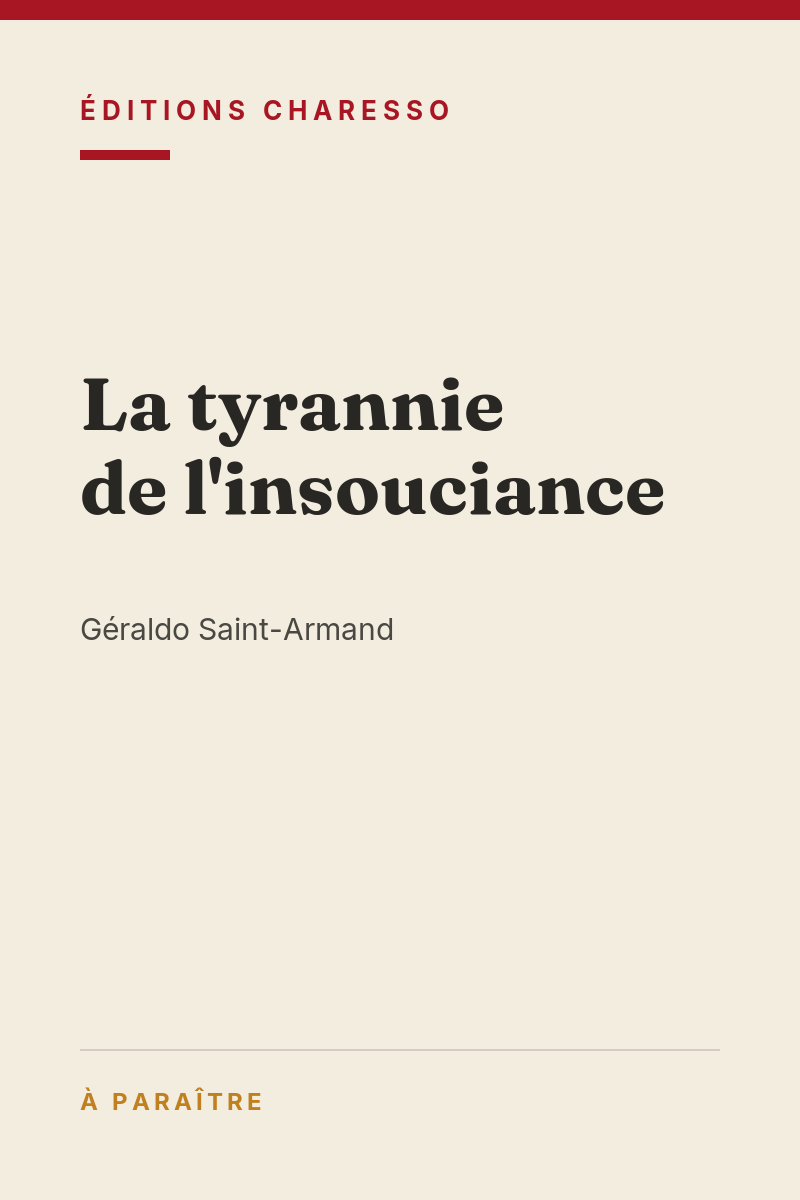 Couverture — La tyrannie de l'insouciance